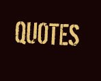 Quotes